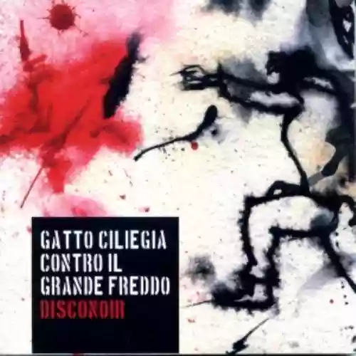 Cover Gatto Ciliegia contro il Grande Freddo - Disconoir