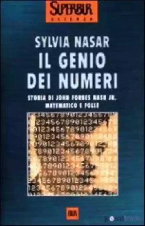 Cover di Il genio dei numeri - Storia di John Nash, matematico e folle