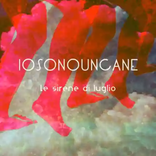 Cover di Le Sirene di Luglio - Single