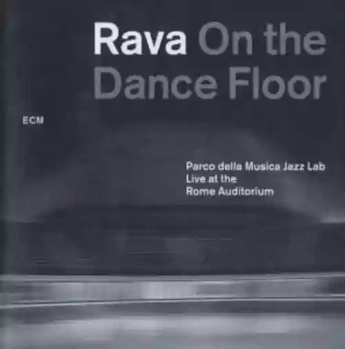 Cover di Rava On The Dance Floor