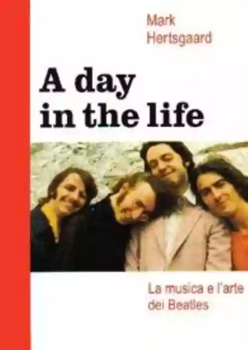 Cover di A Day in the Life - La Musica e l'Arte dei Beatles