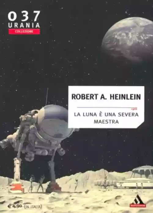 Cover di The Moon is a Harsch Mistress (La Luna è una Severa Maestra)