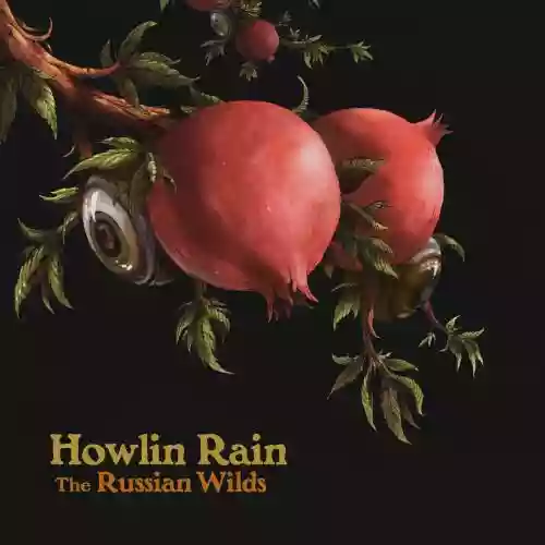 Cover Howlin Rain - The Russian Wilds