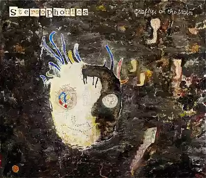 Stereophonics: Graffiti On The Train