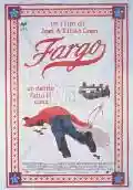 <b>Joel & Ethan Coen</b> • Fargo