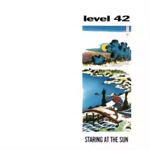 Cover Level 42 - Staring at the Sun