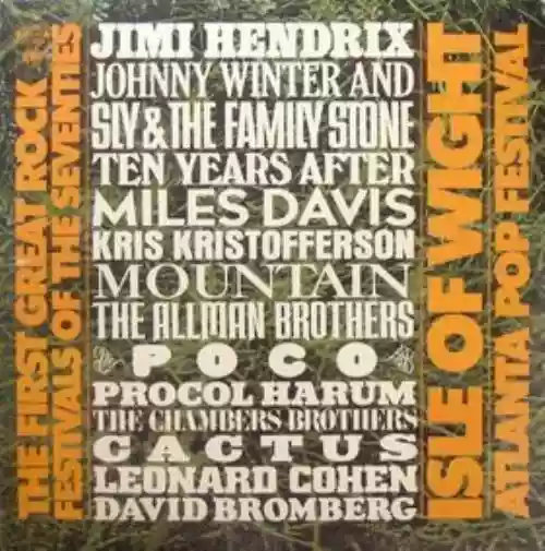 Cover di The First Great Rock Festival of the Seventies: Isle Of Wight/Atlanta Pop Festiv