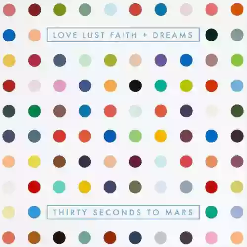 Cover di Love Lust Faith + Dreams