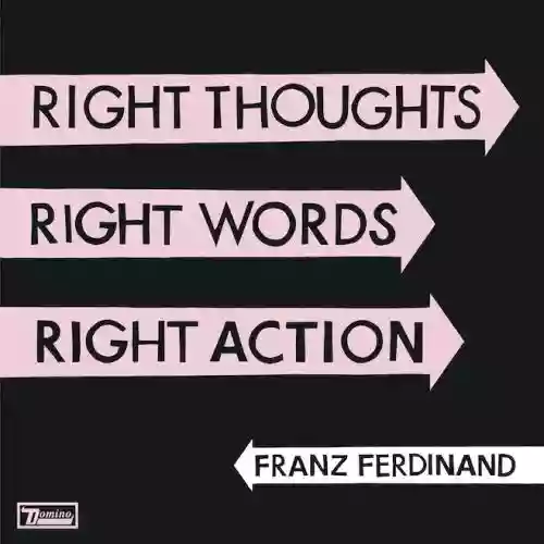 Cover di Right Thoughts, Right Words, Right Action