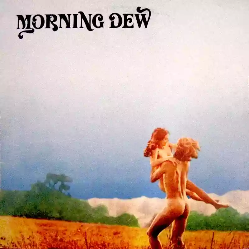Morning Dew: Morning Dew