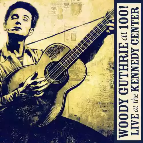 Cover di Woody Guthrie at 100!