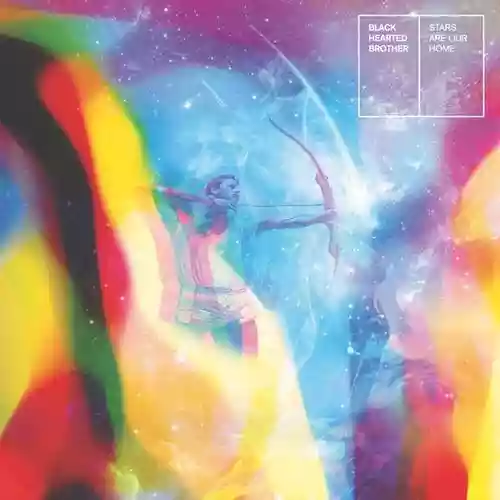 Cover BLACK HEARTED BROTERS - STARS ARE OUR HOME