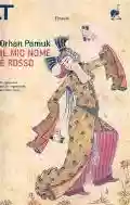 <b>Orhan Pamuk</b> • Il mio nome è Rosso
