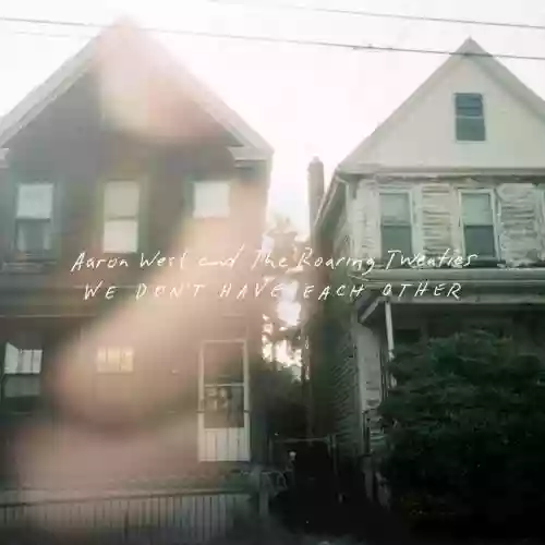 Cover di We Don't Have Each Other