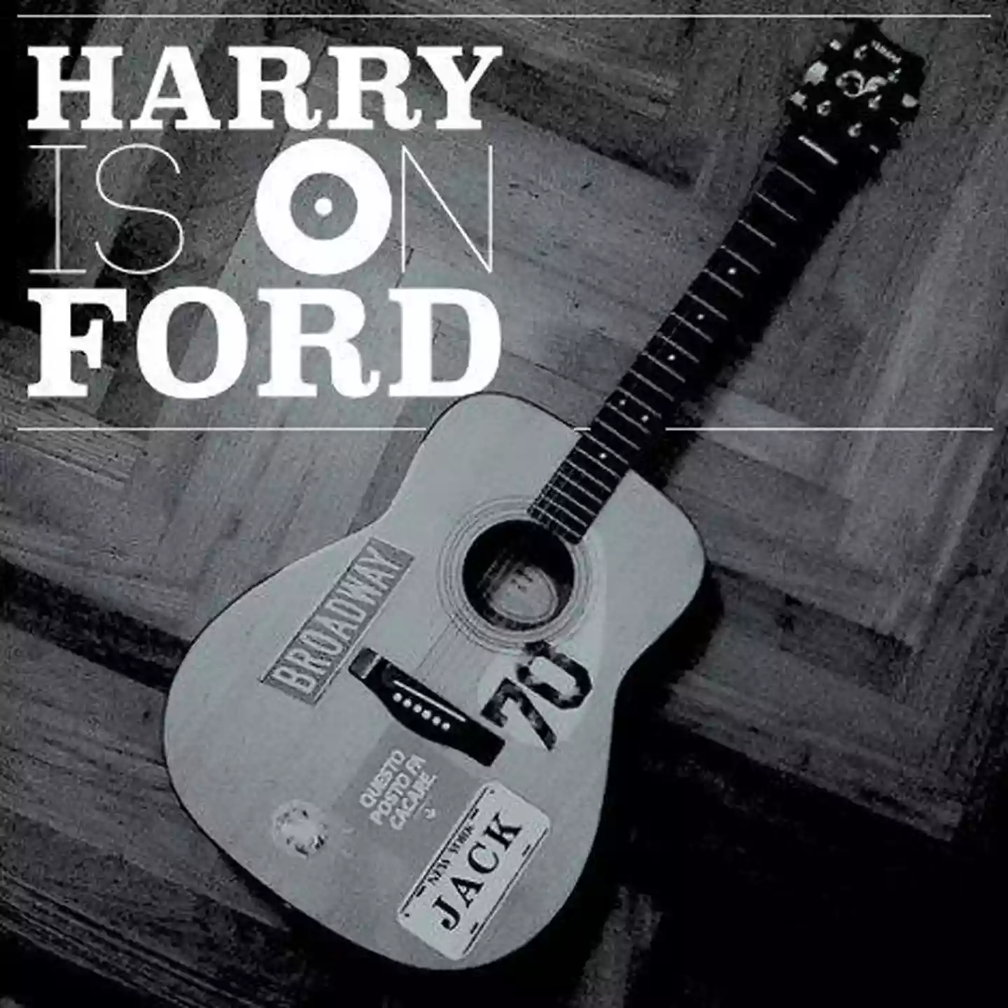 Cover of Harry Is On Ford Harry Is On Ford