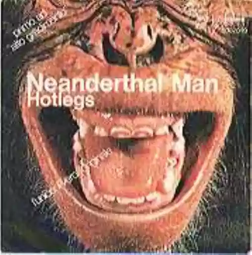 Cover Hotlegs - Neanderthal Man