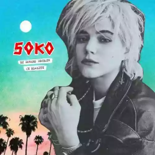 Cover Soko - My Dreams Dictate My Reality