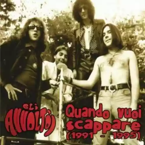 Cover di Quando vuoi scappare (1991-1995)