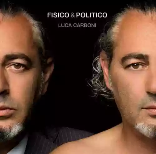 Cover di Fisico & Politico