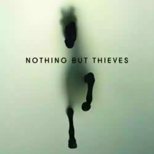 Cover di Nothing But Thieves