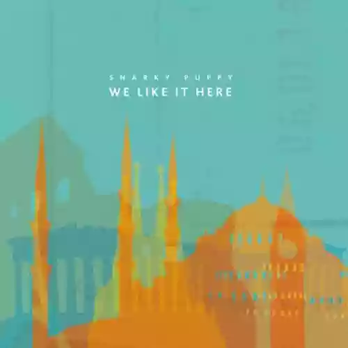 Cover Snarky Puppy - We Like It Here