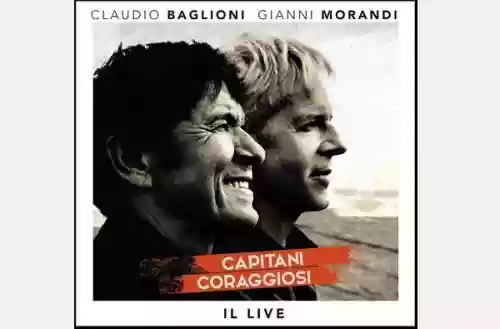 Cover di Capitani coraggiosi - Il live