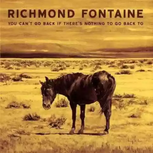 Cover di You Can't Go Back If There's Nothing To Go Back To