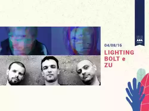 Cover di Lightning Bolt e Zu @ Villa Ada, Roma, 4 Agosto 2016