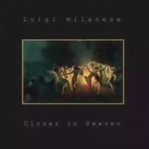 Cover di Closer To Heaven