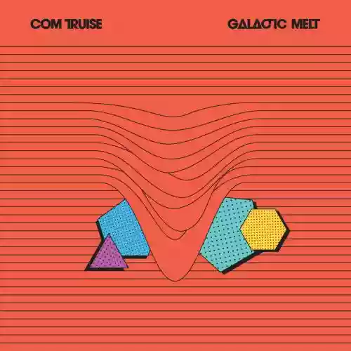 Cover di Galactic Melt