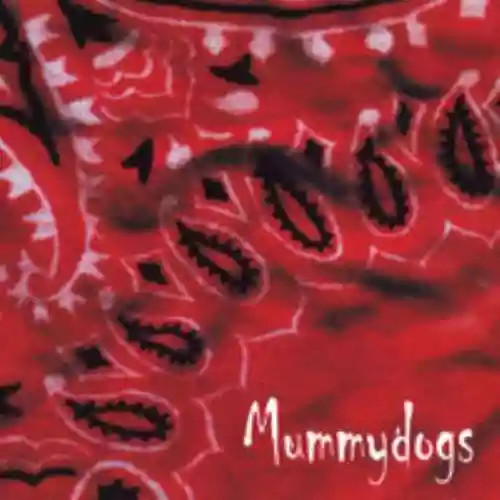 Cover Mummydogs - Mummydogs