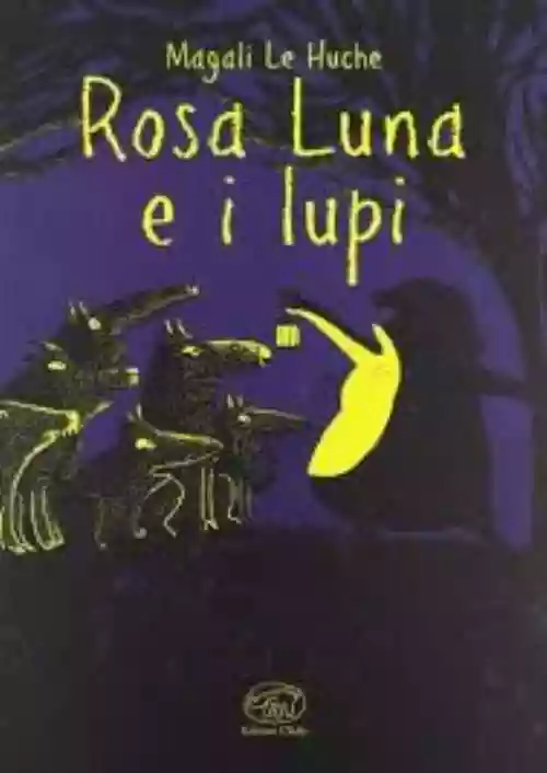 Cover di Rosaluna e i lupi