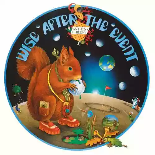 Cover Anthony Phillips - Wise After the Event