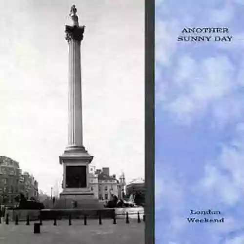 Cover Another Sunny Day - London Weekend