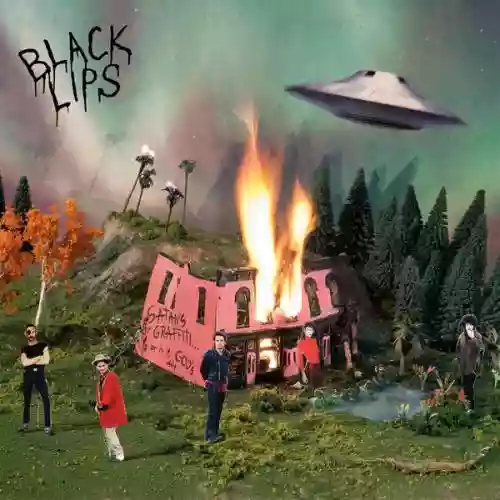 Cover Black Lips - Satan's Graffiti or God's Art?
