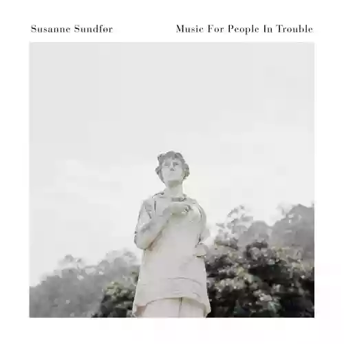 Cover di Music for People in Trouble
