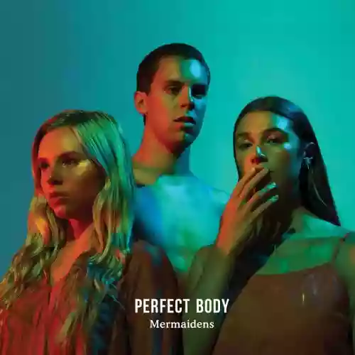 Cover Mermaidens - Perfect Body