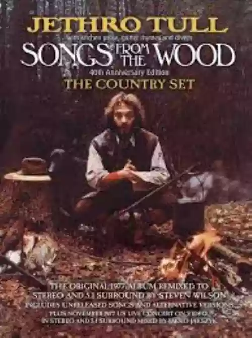 Cover di Songs From The Wood - 40th Anniversary Edition 'The Country Set'