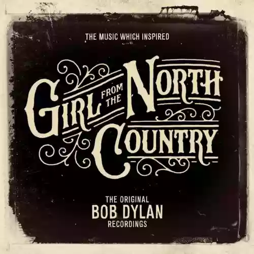 Cover Bob Dylan - The Music Which Inspired Girl From The North Country