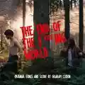 <b>Graham Coxon</b> • The End Of The F***ing World (Original Songs and Score)