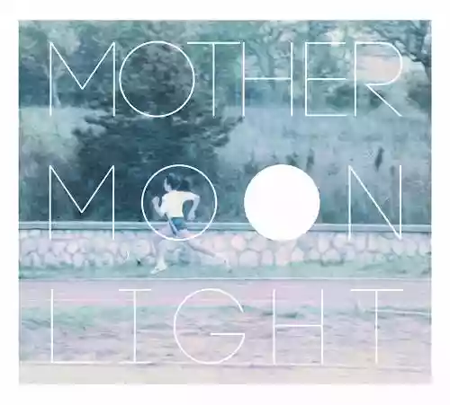 Cover di Mother Moonlight
