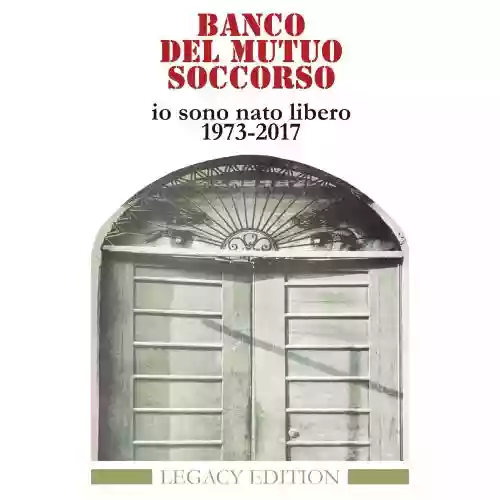 Cover di Io Sono Nato Libero - La Libertà Difficile