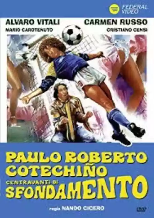 Cover di Paulo Ruberto Cotequinho:centravanti di SfondaMento