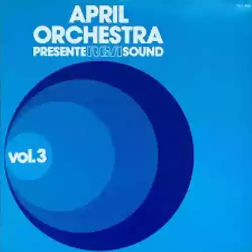 Cover di April Orchestra Présente Rca Sound Vol. 3