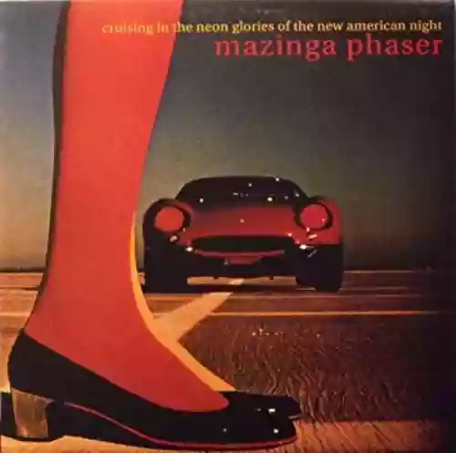 Cover di Cruising in the Neon Glories of the New American Night