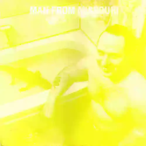 Man From Missouri: Man From Missouri