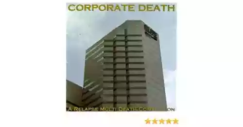 Cover di Corporate Death: A Relapse Multi Death Compilation