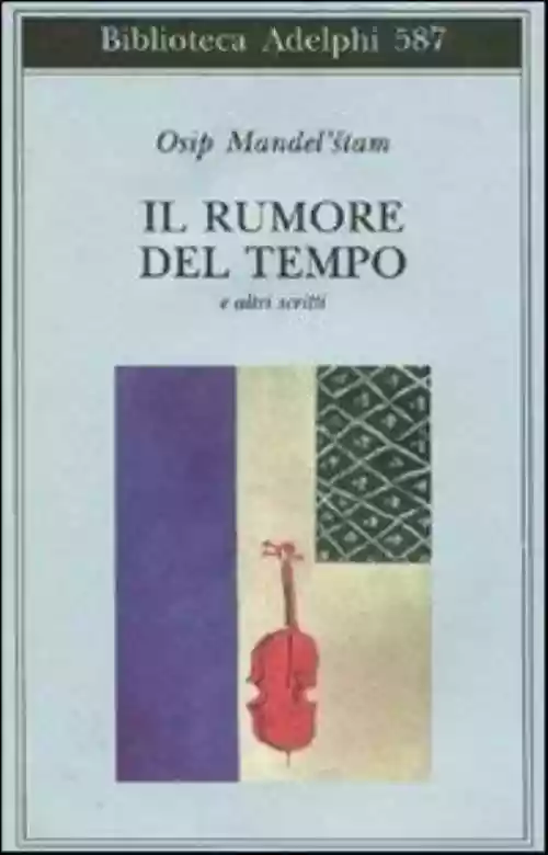 Cover di Il Rumore del Tempo e altri scritti 