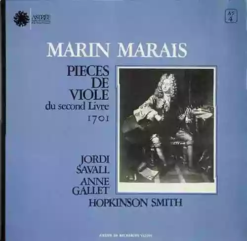 Cover Marin Marais - Pieces de viole du second Livre 1701 - Jordi Savall