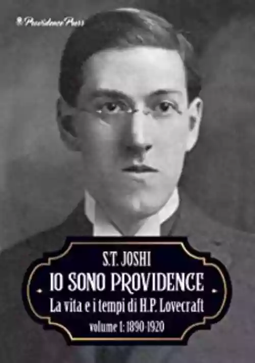 Cover di Io Sono Providence: la biografia di H.P. Lovecraft